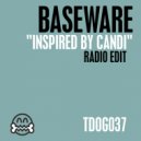 Baseware - Inspired by Candi (Radio Edit)