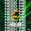 HOLOR feat. Dark Shadow - NEED ME