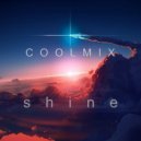 COOLMIX - Shine (Original Mix)