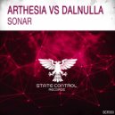 Arthesia Vs DalNulla - Sonar (Original Mix)