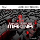 AGM - North East Terrors (Original Mix)