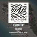 Matt Mikke - Katyfu (Lionel Escobar Remix)