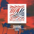Olivers - Shaking (Original Mix)
