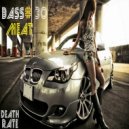 DEATH RATE - BASS MEAT #30 (MIX PODCAST)