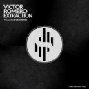 Victor Romero & Ri Dios - Extraction (Ri Dios Remix)