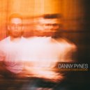 Danny Pynes - Tomorrow Comes Around ()