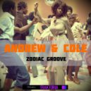 Andrew&Cole - Zodiac groove (Original Mix)