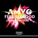 Amy G - Feel So Good (Edit)