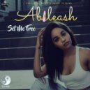 Abileash - Set Me Free (Original Mix)