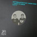 Gettoblaster feat. Daddy Dino - I Need To Know (Lonely Remix)