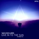 Saad Ayub, Jaren - Give In To The Sun (Extended Mix)