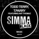 Todd Terry, T.Parry, Ant Thomaz - Magic (Todd Terry Mix)