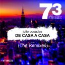 Julio Posadas - De Casa A Casa (Frank Nicolas Funky Mix)