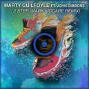 Marty Guilfoyle , John Gibbons , Mark McCabe - 1, 2 Step