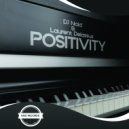 DJ Naid & Laurent Delassus - Positivity (Original Mix)