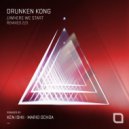 Drunken Kong - Where We Start (Mario Ochoa Remix)
