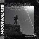 K.Malinovsky - Moonwalker