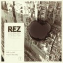Rez - Take You For a Ride (Original Mix)