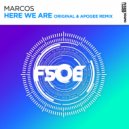 Marcos, Apogee - Here We Are (Apogee Remix)