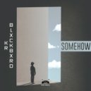 KR & Koda Ends - Somehow