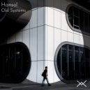 Hansol - Old Systems (Original Mix)