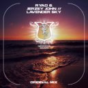 Ryad & Jerzey John - Lavender Sky (Original Mix)