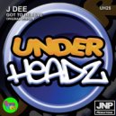 J Dee - Got To Believe