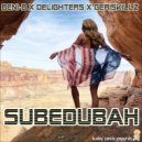 Beni-B, Delighters, Geriskillz - Subedubah