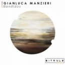 Gianluca Manzieri - Bandidos (Original Mix)
