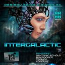 Desiray Saija, Audiolog - Intergalactic (Teqnov Remix)