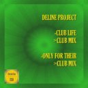 Deline Project - Only For Their (Club Mix)
