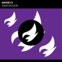 Mathey B - Dancefloor