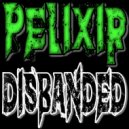 Pelixir - Disbanded (Original Mix)