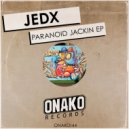 JedX - Paranoid Attention (Original Mix)