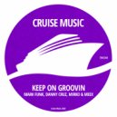 Mark Funk, Danny Cruz, Mirko & Meex - Keep On Groovin