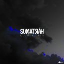 Sumatrah - Cloudy Days (Original Mix)