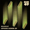 BearKat - Upside Down (Original Mix)