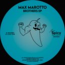 Max Marotto - Brothers (Original Mix)