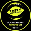 Boogie Freaks - Groove On (Original Mix)