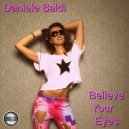 Daniele Baldi - Believe Your Eyes (2020 Extended Mix)