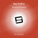 Rap-Scallion - Symmetrical Grouping