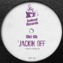 Oki-Uk - Jackin Off (Original Mix)