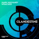 Mark Mulvaney - Whacked (Extended Mix)