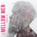 Mellow Men - Monarchy