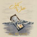 South for Winter - All We Have