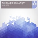 Alexandr Kasianov - Summer (Original Mix)