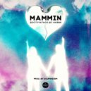 Mammin - Достучаться до любви