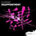 Elenski - Disappointment (Original Mix)