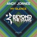 Andy Jornee - My Silence (Radio Edit)