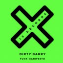 Funk Manifesto - Dirty Barry